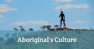 Aboriginal's culture